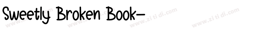 Sweetly Broken Book字体转换 Sweetly Broken Book字体转换